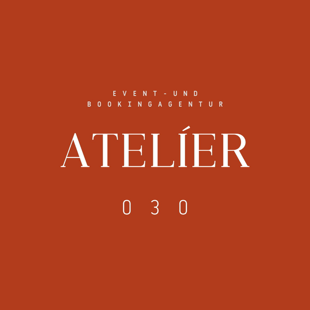 Atelíer 030 Event- und Bookingagentur